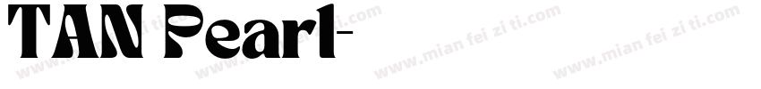 TAN Pearl字体转换